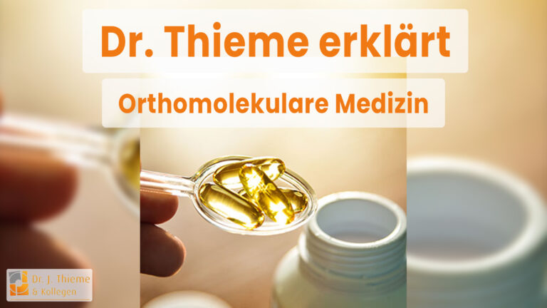 Dr. Thieme erklärt: Orthomolekulare Medizin