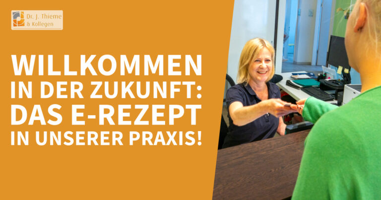 Willkommen in der Zukunft: Das E-Rezept in unserer Praxis!