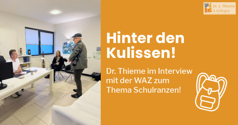 Hinter den Kulissen: Dr. Thieme im Interview mit der WAZ zum Thema Schulranzen!