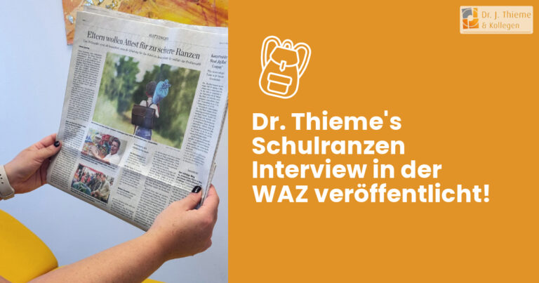 Das Interview mit Dr. Thieme zum Thema Schulranzen wurde in der WAZ veröffentlicht!